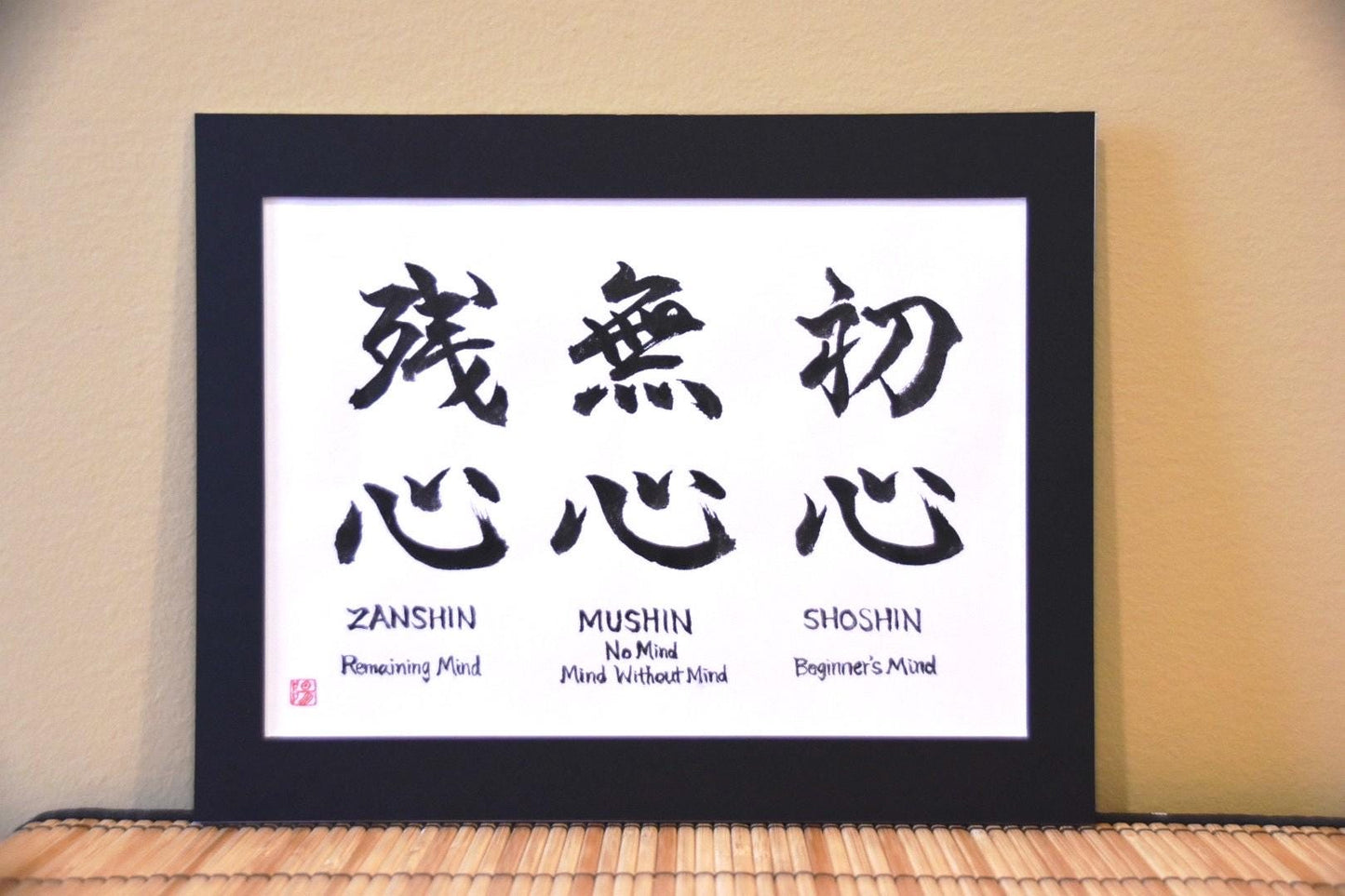 Hand-painted Japanese Calligraphy Art Budo Mindsets Shoshin Mushin Zanshin Martial Art Dojo Beginner's Mind No Mind Remaining Mind